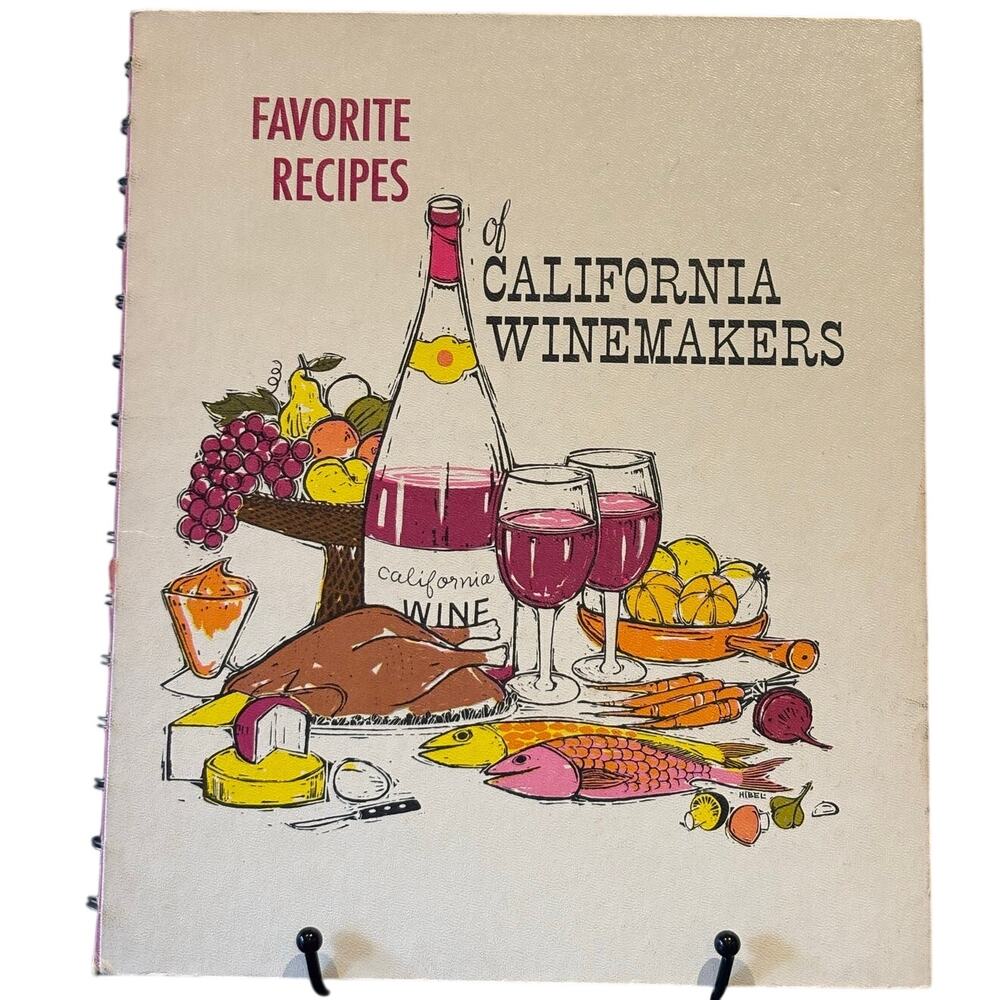 Vintage 1963 Favorite Recipes of California Winemakers Book, Wine Board, HC